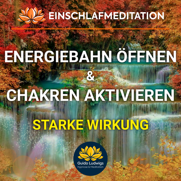 Einschlafmeditation 😴 Energiebahn Öffnen & Chakren Aktivieren [Starke Wirkung!]