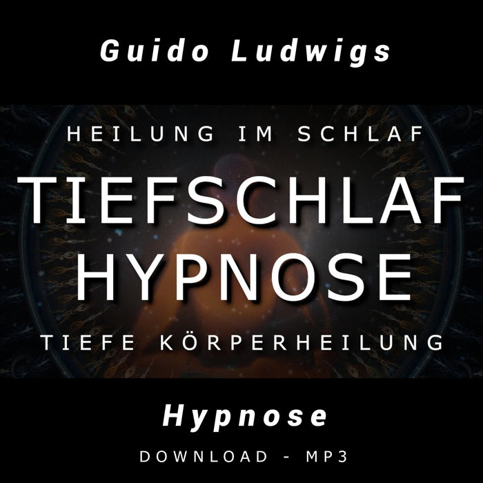 Tiefschlaf Hypnose zum Heilen im Schlaf Selbstheilung & TiefenTrance (STARK) - Guido Ludwigs Hypnose & Meditation
