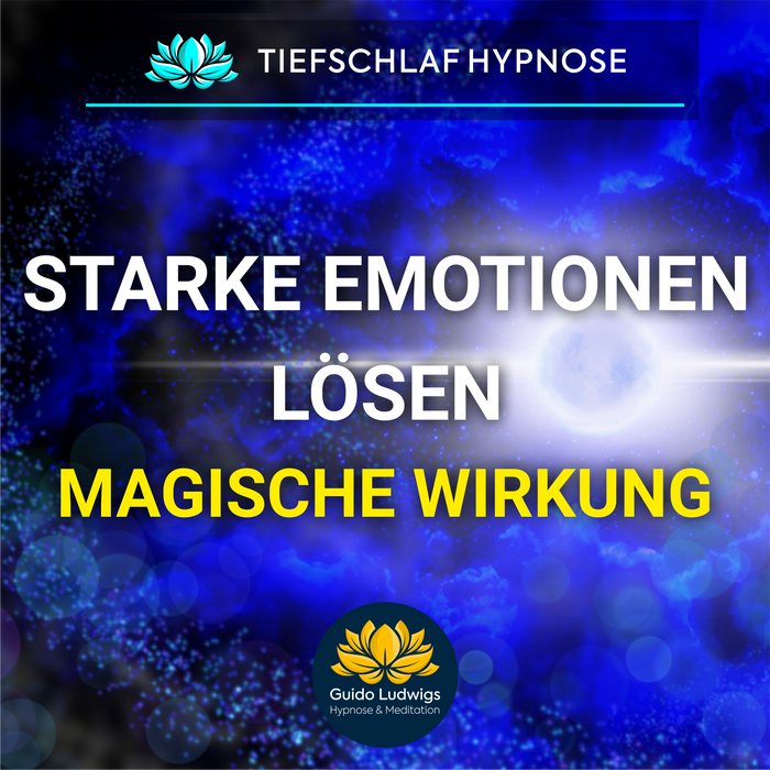 Tiefschlaf Hypnose Für Starke Emotionen Lösen Mit Magischer Wirkung | Ohne Rückholung! [2022]
