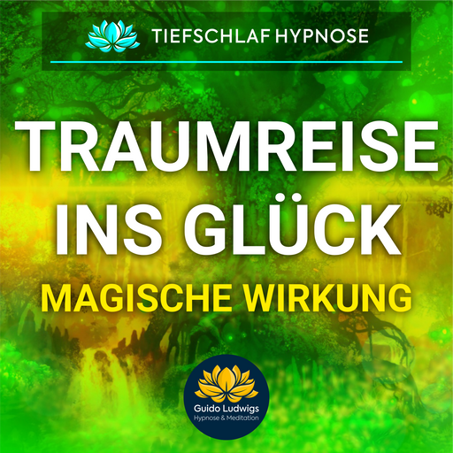 Tiefschlaf Hypnose & Traumreise Ins Endlose Glück | Starke Magische Wirkung!